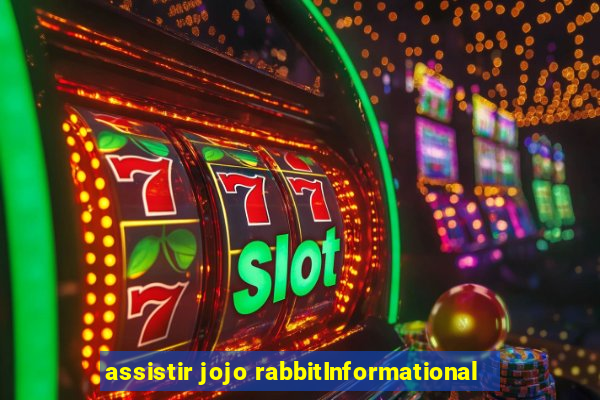 assistir jojo rabbitInformational